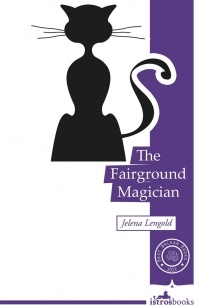 Jelena Lengold - Fairground Magician