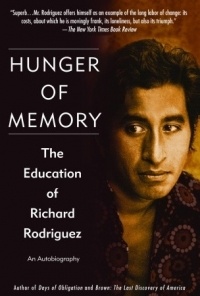 Ричард Родригес - Hunger of Memory: The Education of Richard Rodriguez