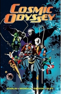 Jim Starlin - Cosmic Odyssey: The Deluxe Edition