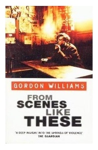 Gordon M. Williams - From Scenes Like These