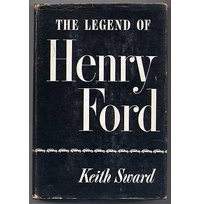 Keith Sward - The Legend of Henry Ford