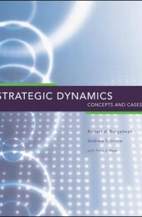  - Strategic Dynamics: Concepts and Cases