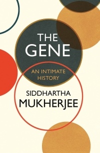 The Gene: An Intimate History