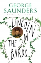 George Saunders - Lincoln in the Bardo