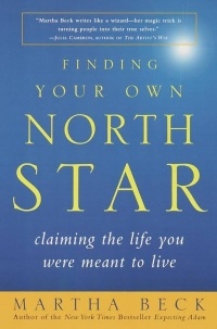 Марта Бек - Finding Your Own North Star: Claiming the Life You Were Meant to Live