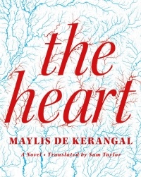 Maylis de Kerangal - The Heart