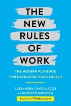  - The New Rules of Work: The Modern Playbook for Navigating Your Career Job, and Waking Up Excited for Work Every Day
