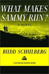 Бадд Шульберг - What Makes Sammy Run?