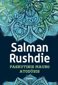 Salman Rushdie - Paskutinis Mauro atodūsis