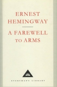 Ernest Hemingway - A Farewell To Arms