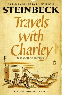 John Steinbeck - Travels with Charley in Search of America