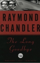 Raymond Chandler - The Long Goodbye
