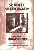 Julia Peterkin - Scarlet Sister Mary