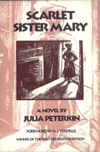 Julia Peterkin - Scarlet Sister Mary