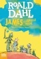 Roald Dahl - James et la Grosse Pêche