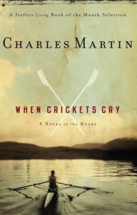 Charles Martin - When Crickets Cry