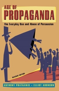  - Age of Propaganda: The Everyday Use and Abuse of Persuasion