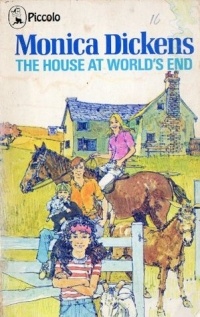 Monica Dickens - The House at World’s End