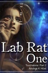 Andrea K. Höst - Lab Rat One
