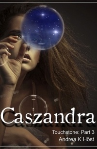 Andrea K. Höst - Caszandra