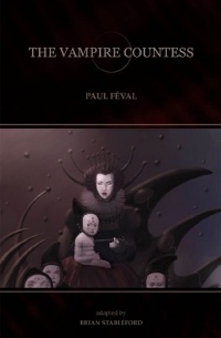 Paul Féval - The Vampire Countess