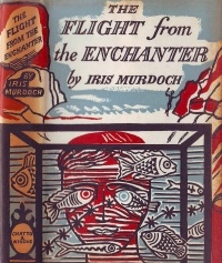 Iris Murdoch - The Flight From The Enchanter