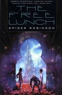 Spider Robinson - The Free Lunch