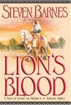Steven Barnes - Lion&#039;s Blood