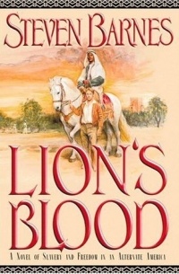 Steven Barnes - Lion's Blood