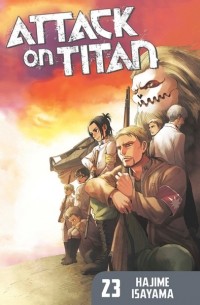 Hajime Isayama - Attack on Titan: Volume 23