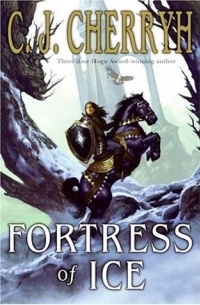 C.J. Cherryh - Fortress of Ice