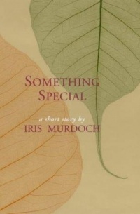 Iris Murdoch - Something Special