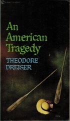 Theodore Dreiser - An American Tragedy