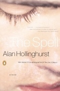 Alan Hollinghurst - The Spell