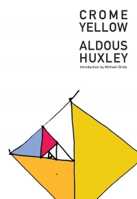 Aldous Huxley - Crome Yellow