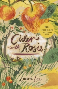 Laurie Lee - Cider With Rosie