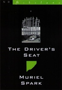 Muriel Spark - The Driver's Seat