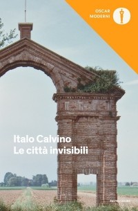 Italo Calvino - Le città invisibili
