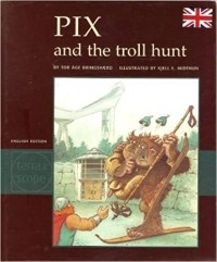 Тур Оге Брингсвярд - Pix and the Troll Hunt