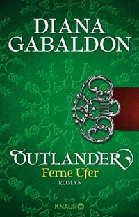 Diana Gabaldon - Ferne Ufer