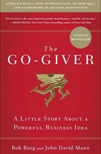  - The Go-Giver, Expanded Edition: A Little Story About a Powerful Business Idea