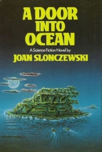 Joan Slonczewski - A Door into Ocean