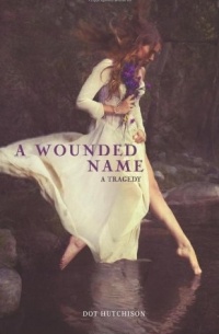 A Wounded Name