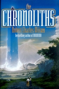 Robert Charles Wilson - The Chronoliths