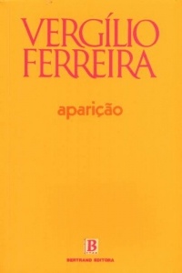 Vergílio Ferreira - Aparição