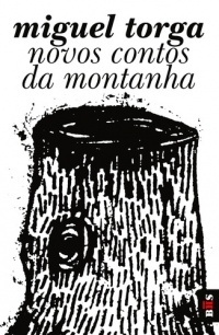 Miguel Torga - Novos ​Contos da Montanha