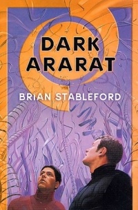 Brian Stableford - Dark Ararat