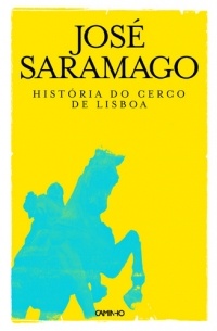 José Saramago - História ​do Cerco de Lisboa