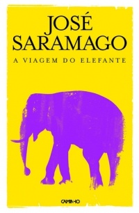 José Saramago - A ​Viagem do Elefante