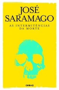 José Saramago - As ​Intermitências da Morte